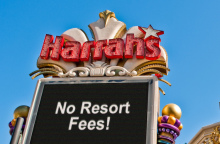 Harrah's Las Vegas Resorts Say No To Resort Fees