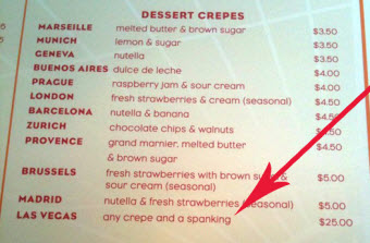 Crepe Place Will Give You Any Crepe And A Spanking For $25.00