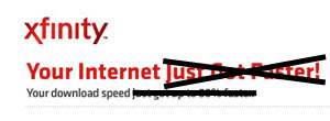 Oops, Comcast Didn't Really Increase Your Internet Connection Speed