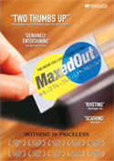 Maxed Out Now On DVD