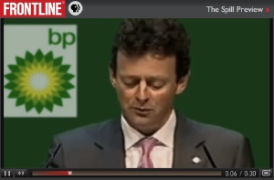 Frontline Investigates BP's Internal Culture Of Wet Greed
And Hot Fear