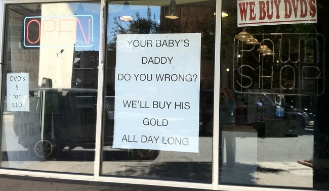 Treat Your Baby's Mom Nice If You Live Near This Pawn Shop