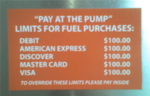 Sign Of The Times: $100 "Pay At The Pump" Limit