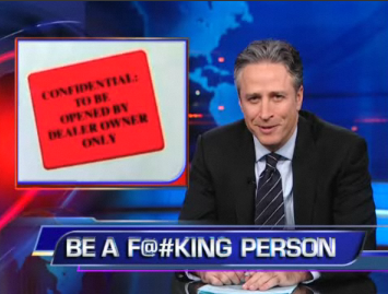 Jon Stewart to Automakers: "BE A F@#KING PERSON!"