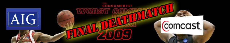 Worst Company In America Final Death Match: Comcast VS Countrywide Home Loans