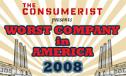 Worst Company In America 2008: Preliminaries: Frontrunners