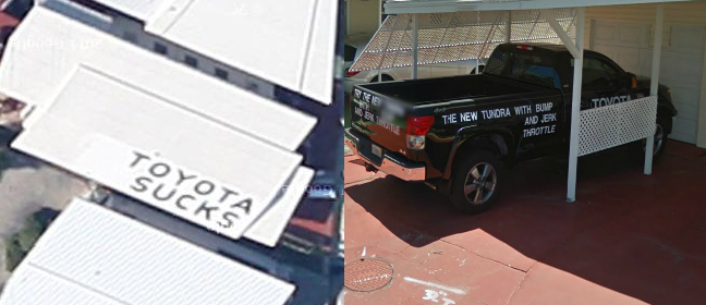 Man Announces "Toyota Sucks" On Roof — And Google Maps Takes Notice