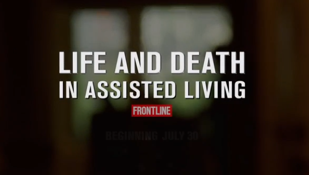 10 Reasons Why You Should Watch Tonight’s Frontline On Assisted Living