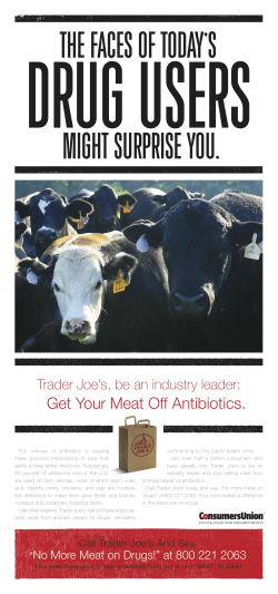 The original ad from Consumers Union that called for people to ask Trader Joe's to stop selling meat from animal raised on antibiotics. Click image to see full size.