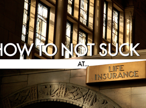 15 Things You Need To Know About Life Insurance