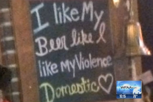 Texas Bar Apologizes For Handwritten Sign With Domestic Beer/Violence “Joke”