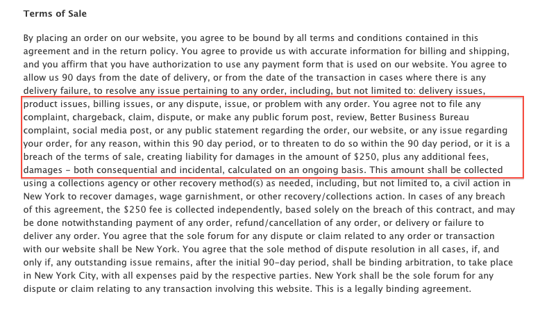 The Terms of Sale on the Accessory Outlet website say you can be fined $250 or more for even threatening to complain about a purchase.