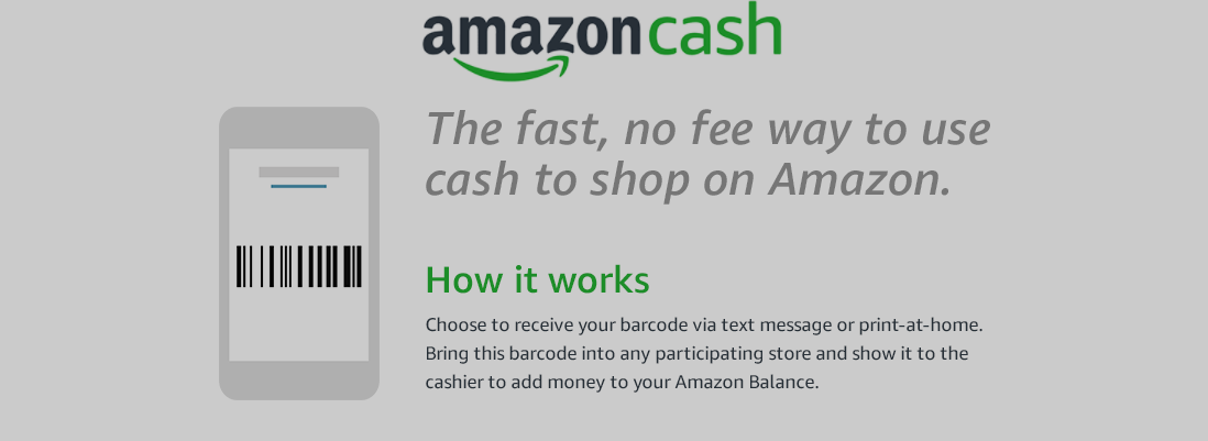 Amazon Debuts ‘Amazon Cash’ As A Way For The Unbanked To Shop Online