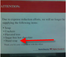 Bank Of America Can't Afford Soap For Employee's Break Room