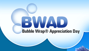 Happy Bubble Wrap Appreciation Day!