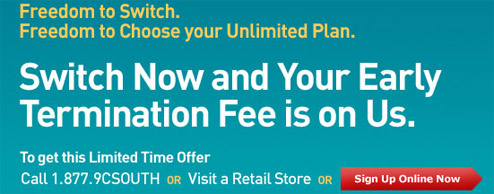 Cellular South Pays Your Early Termination Fee If You Switch To Them