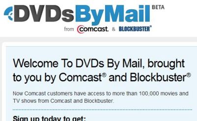 Comcast & Blockbuster Try To Double-Team Netflix With
DVDsByMail