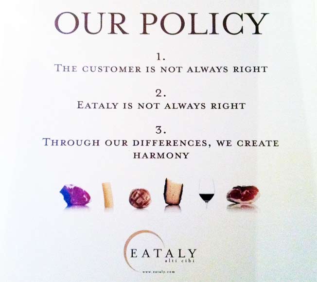 Best Policy Ever: Neither The Customer, Nor We, Are Always Right