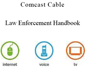Comcast Law Enforcement Handbook Leaked