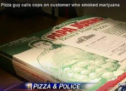 Medical Marijuana User: Papa John's Driver Ratted Me Out To The Cops