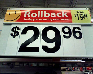 Walmart "Rolls Back" Prices Negative Ten Dollars And Two Cents