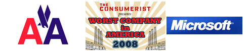 Worst Company In America 2008 "Sweet 16": American Airlines VS Microsoft