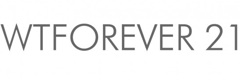 WTForever21 Blogger Not Giving In To Forever 21