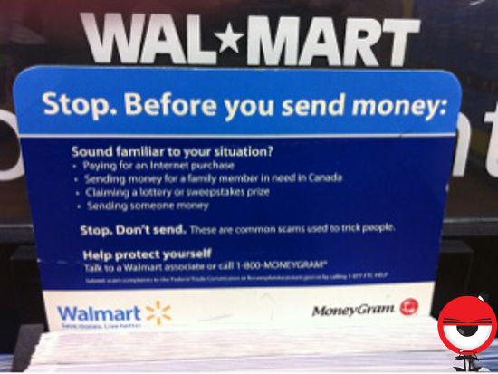 Walmart says you might want to think twice about sending someone money if sending someone money is the reason you are sending someone money.