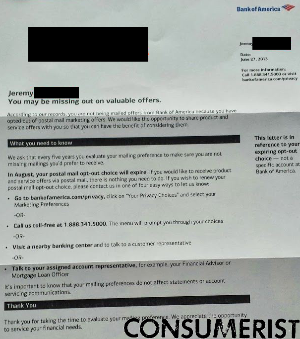 Here's a letter sent to a Consumerist reader in 2013, reminding him to re-opt-out of BofA junk mail.