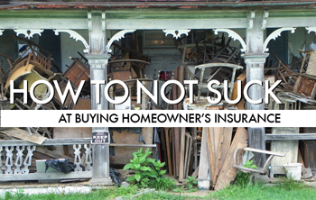 15 Things Everyone (Including Renters) Should Know About Homeowner’s Insurance