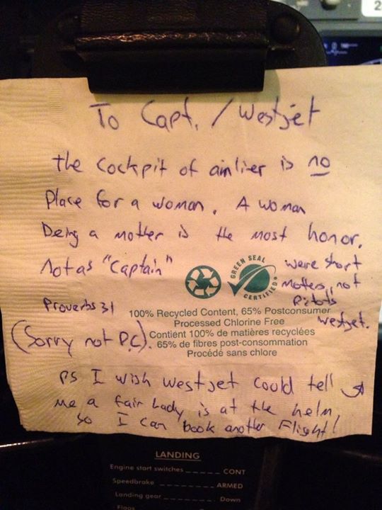 The note left for a female WestJet pilot by a passenger who thinks it's still 1960 (and who would probably have still been considered a jerk then too). See below for the back of the note.