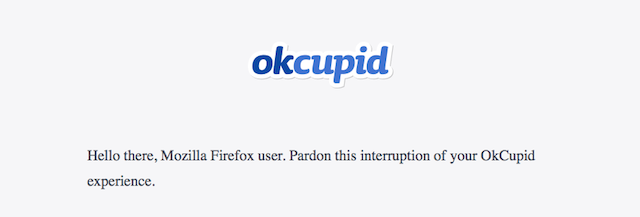 The message greeting OkCupid users on Firefox.