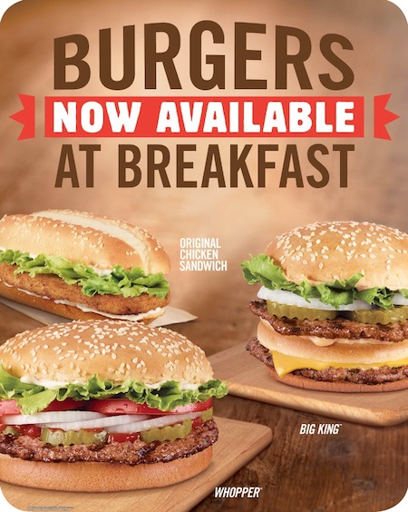 Rather than expand breakfast into lunch time, Burger King is making burgers part of breakfast.