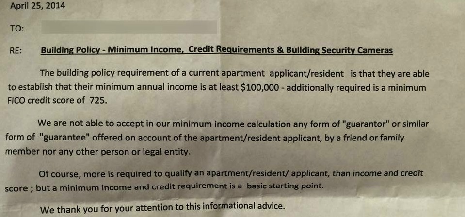 Hoodline.com posted this letter from a renter in San Francisco's Lower Haight district, alerting tenants that they will be checked to make sure they are earning $100,000 a year and have a credit score of at least 725.