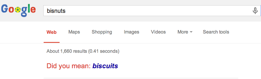 No, Google. I meant what I typed.