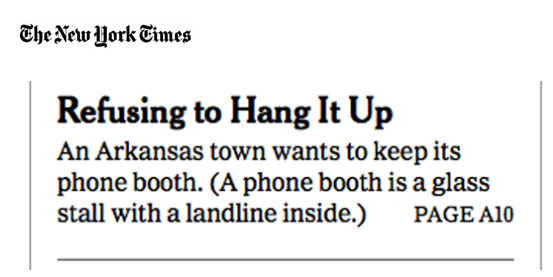 The New York Times Offers Helpful Explanation Of What A Phone Booth Is