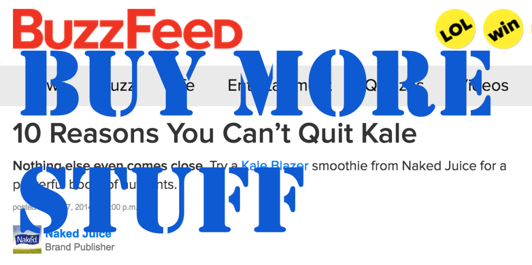 This lovely story -- which grossly overestimates my affection for kale -- is currently sitting at the top of the Buzzfeed homepage. Expect to me 34% more of this kind of crap in the coming year... You were warned.