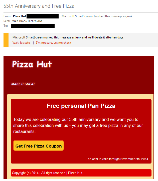 An email supposedly from  Pizza Hut actually contains malware. 