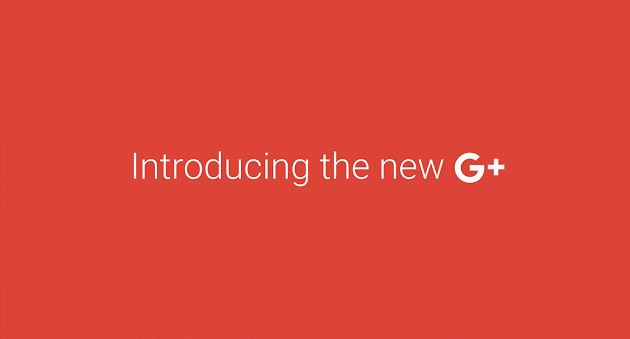 Google Relaunching Google+ In Attempt To Convince People To Actually Use It
