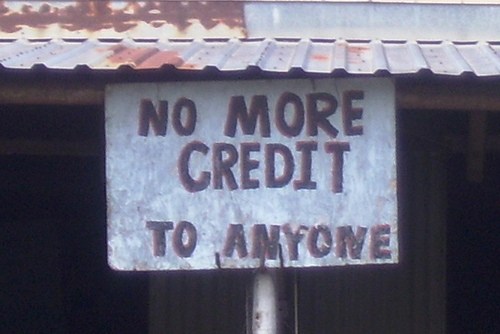 No More Credit Sign